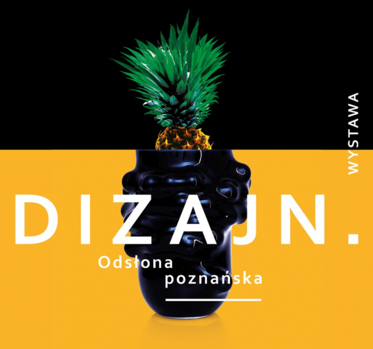 Dizajn, Odsłona poznańska, wystawa, Centrum Kultury Zamek, Poznań, niezła sztuka