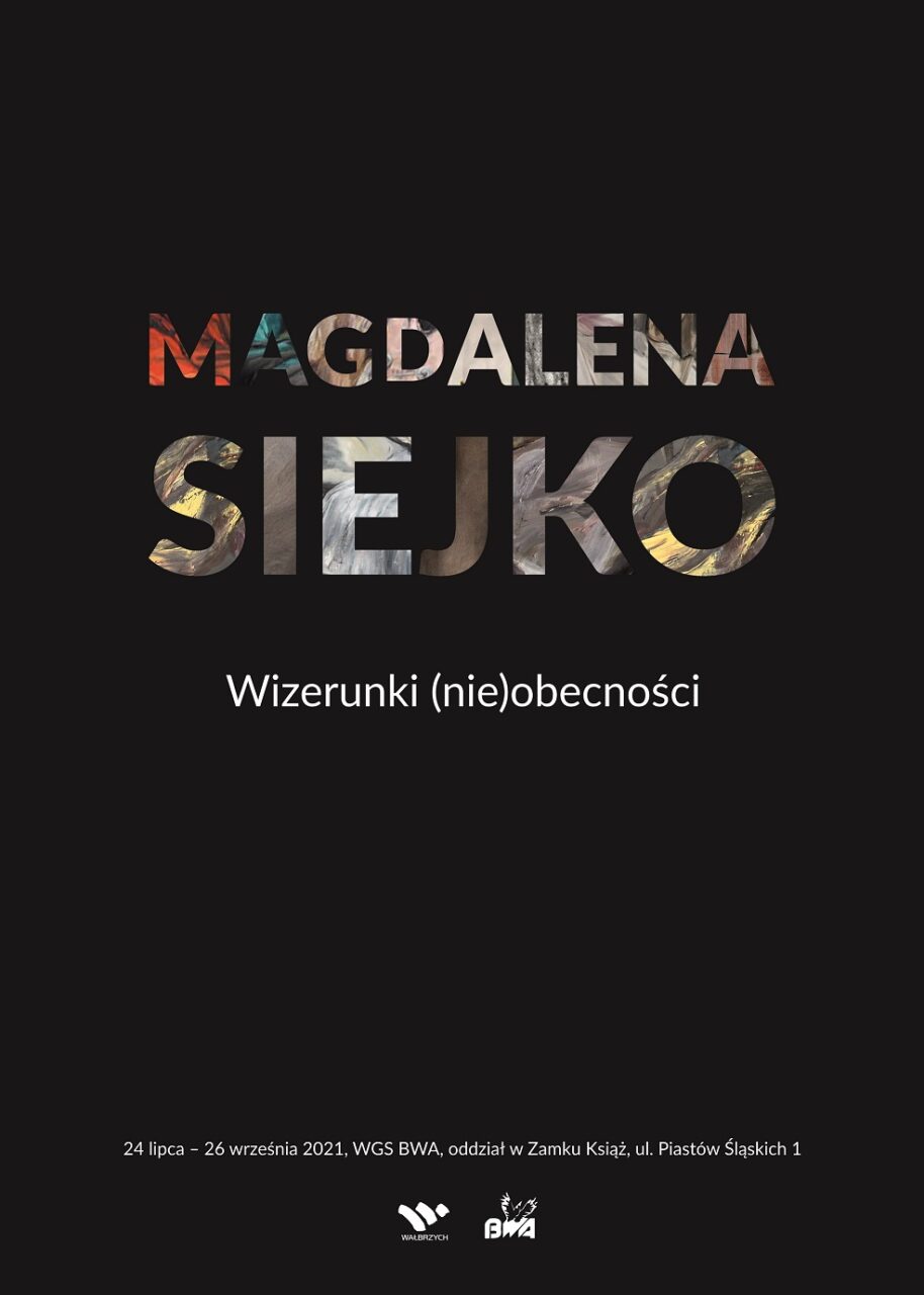Magdalena Siejko. Wizerunki (nie)obecności, malarswto, sztuka XX w., Niezła Sztuka