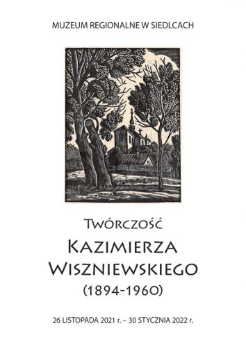 Twórczość Kazimierza Wiszniewskiego (1894-1960)