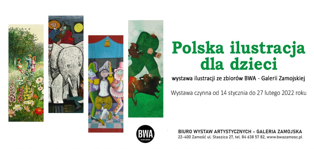 Polska ilustracja dla dzieci. Wystawa ze zbiorów BWA Galerii Zamojskiej