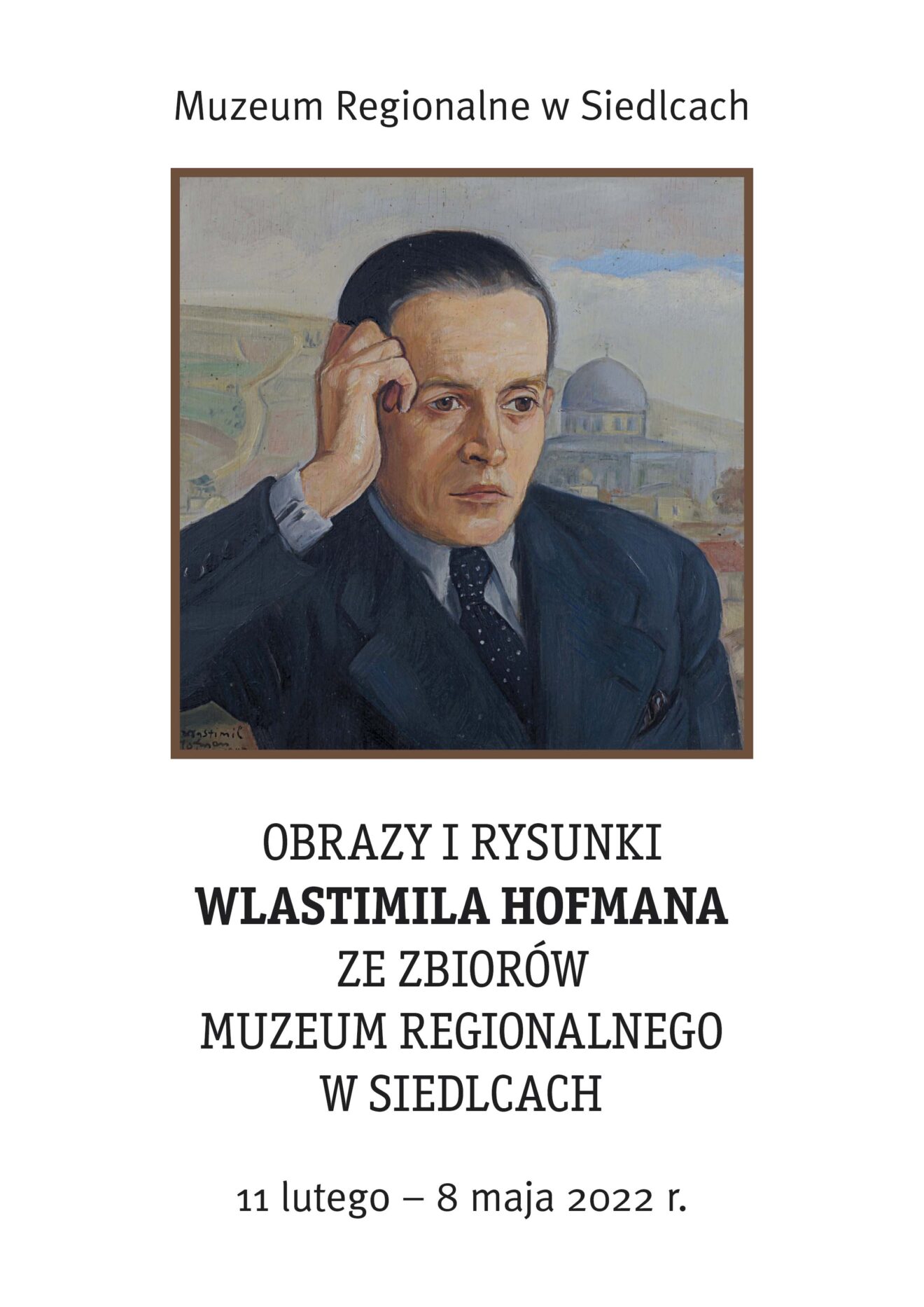Obrazy i rysunki Wlastimila Hofmana ze zbiorów Muzeum Regionalnego w Siedlcach