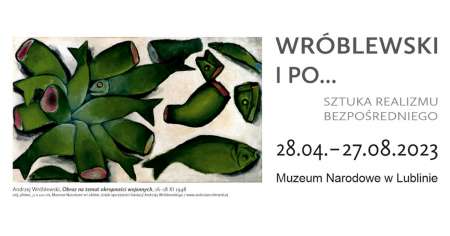 Wróblewski i po… Sztuka realizmu bezpośredniego, wystawa, realizm, sztuka polska, niezła sztuka