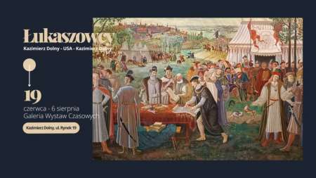 Łukaszowcy: Kazimierz Dolny - USA - Kazimierz Dolny, wystawa, bractwo św. Łukasza, niezła sztuka