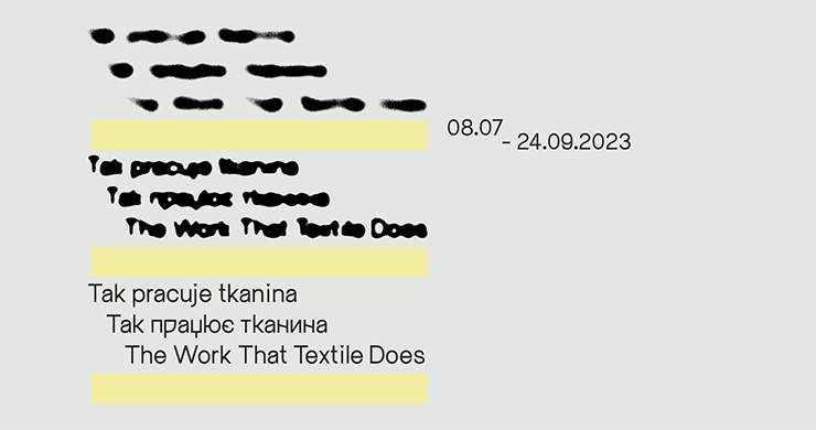 Tak pracuje tkanina, wystawa, tkanina, niezła sztuka