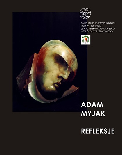 Adam Myjak. Refleksje, rzeźba, wystawa, sztuka polska, sztuka współczesna, niezła sztuka