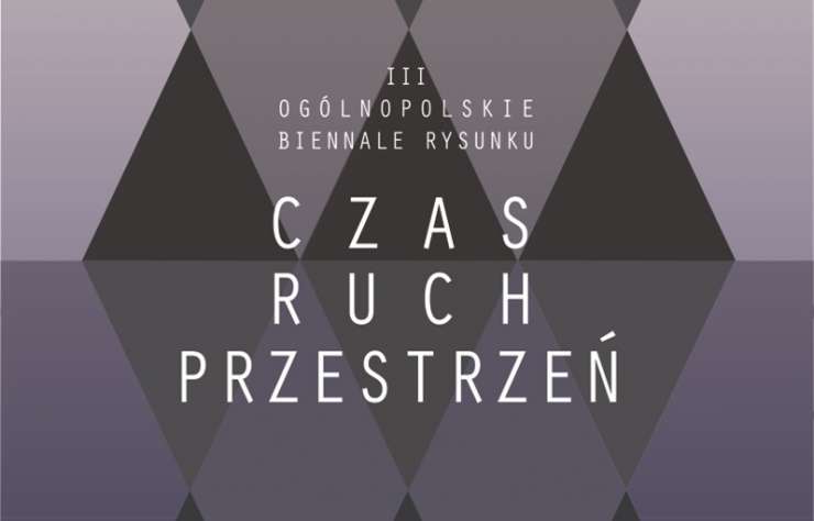 III Ogólnopolskie Biennale Rysunku. Czas Ruch Przestrzeń, wystawa, konkurs, grafika, malarstwo, rzeźba, sztuka polska, sztuka współczesna, niezła sztuka