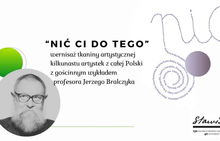 Nić ci do tego. Wystawa tkaniny artystycznej, wystawa, tkanina, sztuka współczesna, niezła sztuka
