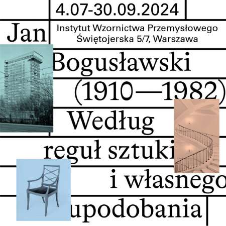 Jan Bogusławski (1910–1982). Według reguł sztuki i własnego upodobania, wystawa, architektura, sztuka polska, sztuka współczesna, budownictwo, niezła sztuka