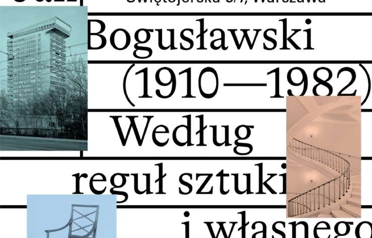 Jan Bogusławski (1910–1982). Według reguł sztuki i własnego upodobania, wystawa, architektura, sztuka polska, sztuka współczesna, budownictwo, niezła sztuka