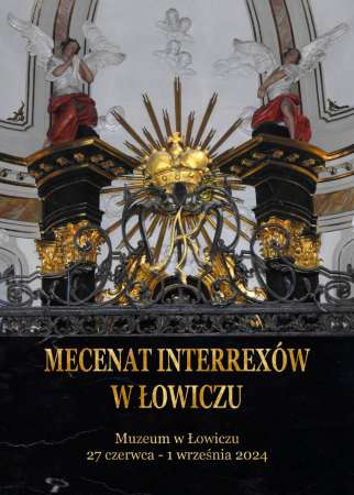 Mecenat interrexów w Łowiczu, wystawa, niezła sztuka