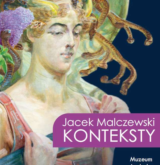 Jacek Malczewski. Konteksty, wystawa, sztuka polska, sztuka współczesna, symbolizm, niezła sztuka