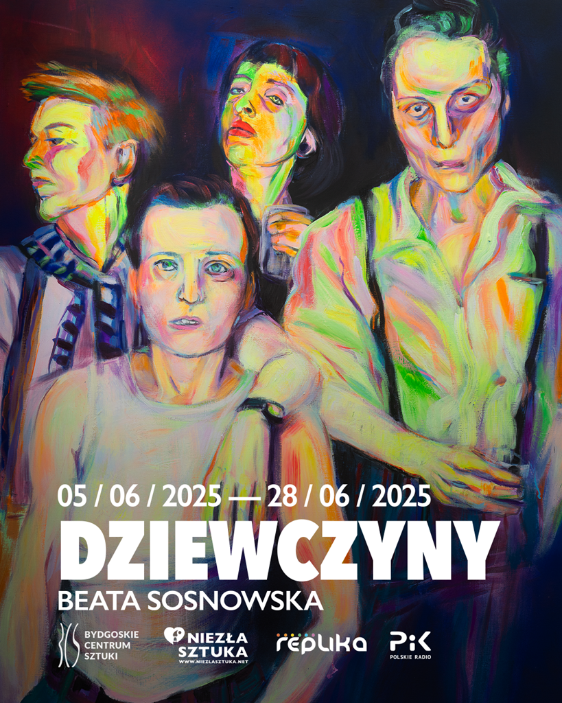Beata Sosnowska. Dziewczyny, wystawa, malarstwo, sztuka polska, sztuka współczesna, niezła sztuka