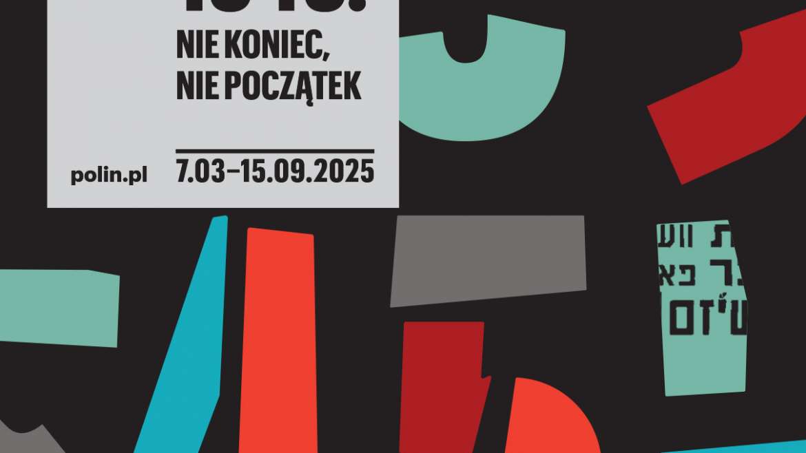 1945, nie koniec nie początek, wystawa, II wojna światowa, historia, fotografie, Żydzi, świadectwo, sztuka współczesna, Muzeum Polin, sztuka XX wieku, niezła sztuka