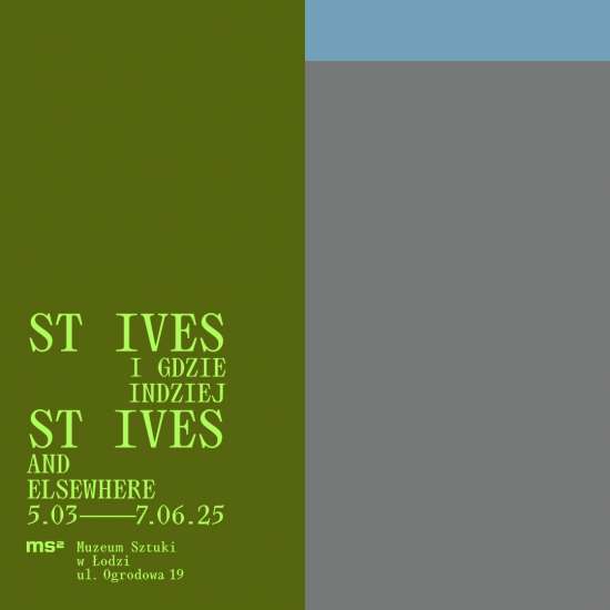 St Ives i gdzie indziej, wystawa, Muzeum Sztuki w Łodzi, niezła sztuka