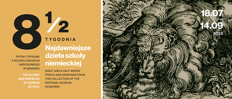 Osiem i pół tygodnia. Najdawniejsze dzieła szkoły niemieckiej, wystawa, malarstwo, grafika, przedmioty codzinnego użytku, rzeźba, niezła sztuka