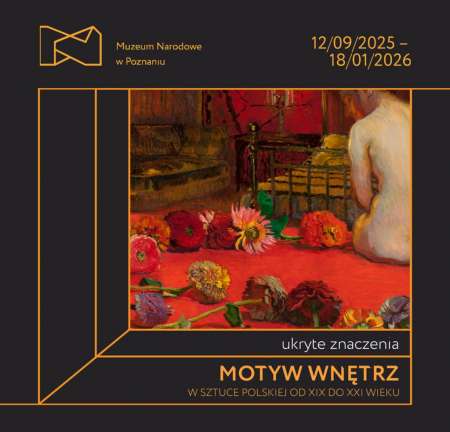 Ukryte znaczenia. Motyw wnętrz w sztuce polskiej od XIX do XXI wieku, wystawa, malarstwo, sztuka polska, niezła sztuka, wnętrza