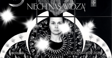 Niech nas widzą! Wizerunek, strój, ciało, wystawa, strój, kreacje, sztuka współczesna, sztuka dawna, ubiór, niezła sztuka