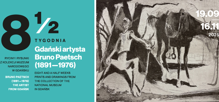 Osiem i pół tygodnia. Gdański artysta Bruno Paetsch (1891–1976), wystawa, sztuka polska, sztuka XX w., malarstwo, gwasz, akwarela, niezła sztuka