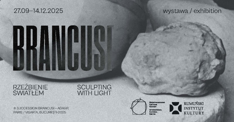 Brâncuși. Rzeźbienie światłem, wystawa, światło, fotografia, sztuka rumuńska, sztuka XX w., niezła sztuka
