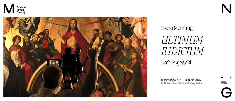 Hans Memling. Ultimum iudicium. Lech Majewski wystawa, sztuka dawna, sztuka współczesna, nowe media, niezła sztuka