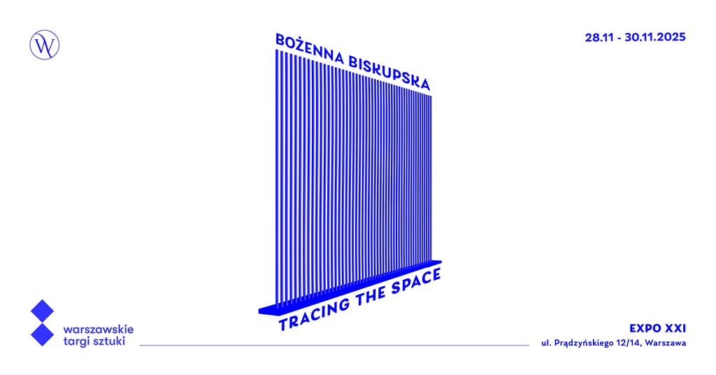 Bożenna Biskupska. Tracing the Space, wystawa, rzeźba, obiekty, instalacje, niezła sztuka