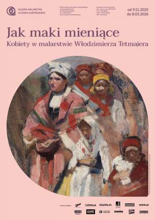 Jak maki mieniące. Kobiety w malarstwie Włodzimierza Tetmajera, wystawa, malarstwo, sztuka polska, kobiety, niezła sztuka