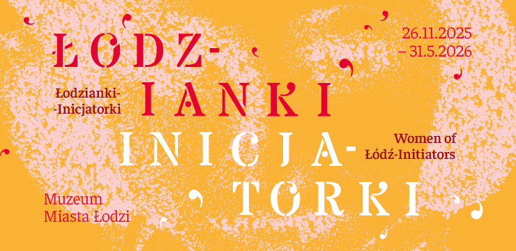 Łodzianki-Inicjatorki, wystawa, sztuka polska, sztuka XX w., malarstwo, grafika, rzeźba, niezła sztuka