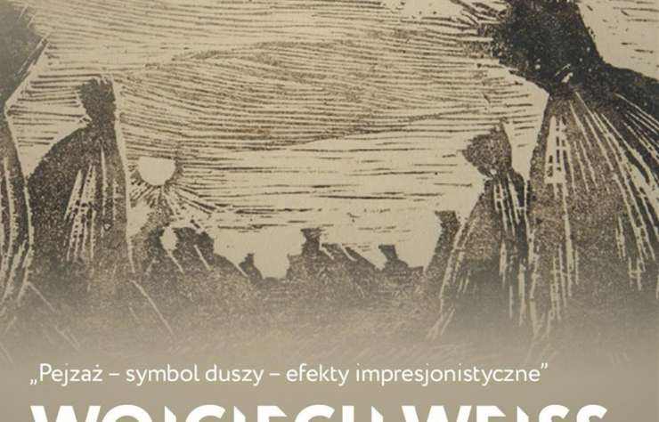 Wojciech Weiss. Nieznane grafiki, wystawa, grafiki, sztuki polska, sztuka XX w., drzeworyt, niezła sztuka