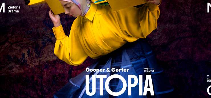 Cooper & Gorfer. Utopia, wystawa, fotografia, malarstwo, kolaż, interdyscyplinarność, niezła sztuka