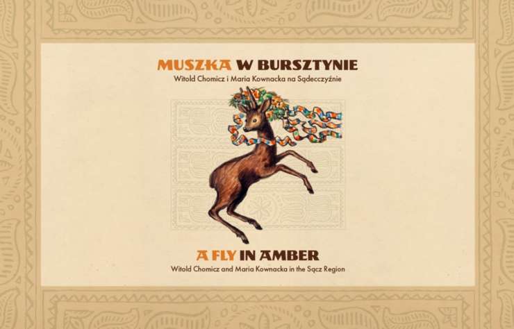 Muszka w bursztynie. Witold Chomicz i Maria Kownacka na Sądecczyźnie, wystawa, ilustracje, fotografie, sztuka polska, niezła sztuka