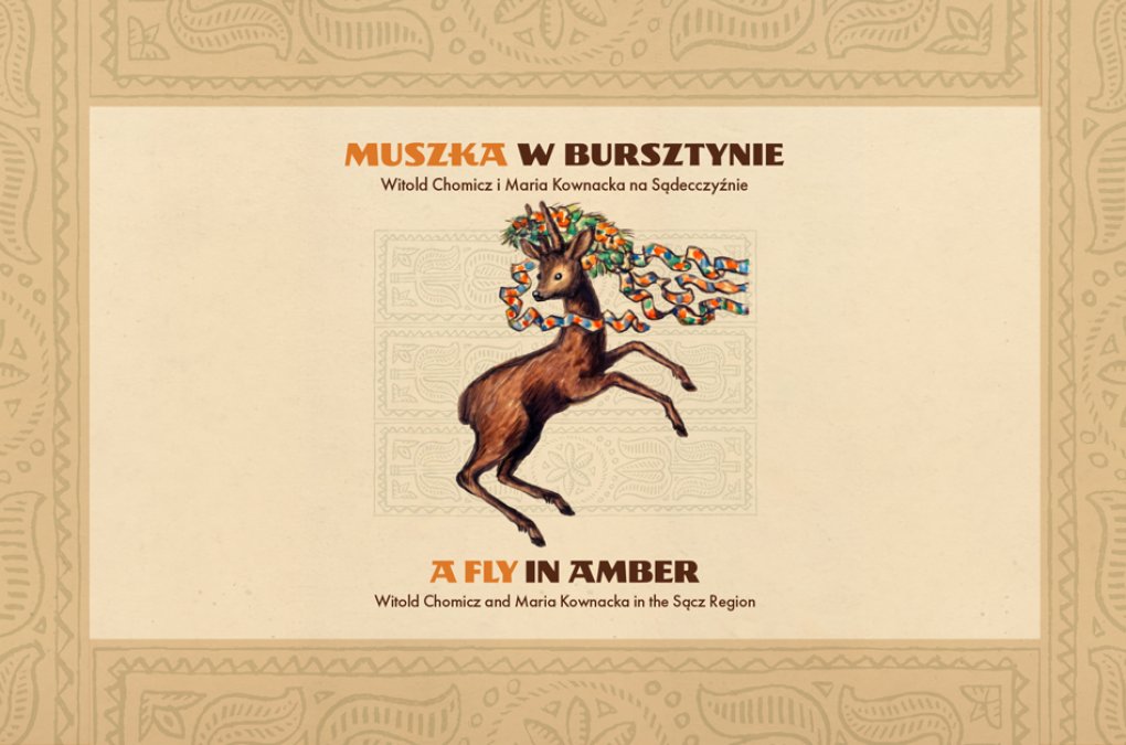 Muszka w bursztynie. Witold Chomicz i Maria Kownacka na Sądecczyźnie, wystawa, ilustracje, fotografie, sztuka polska, niezła sztuka