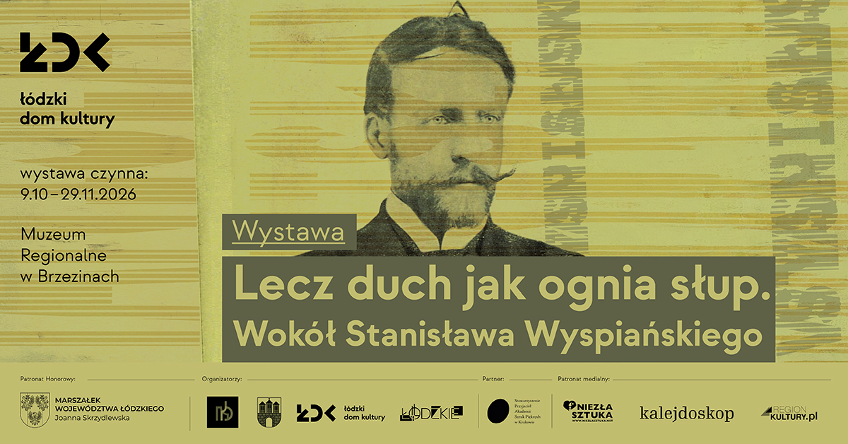 Stanisław Wyspiański, wystawa, muzeum, Brzeziny, niezła sztuka