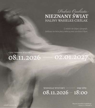 Podróż Osobista. Nieznany Świat Haliny Wasielke-Cieślak, wysatwa, fotografia, sztuka współczesna, niezła sztuka, sztuka polska