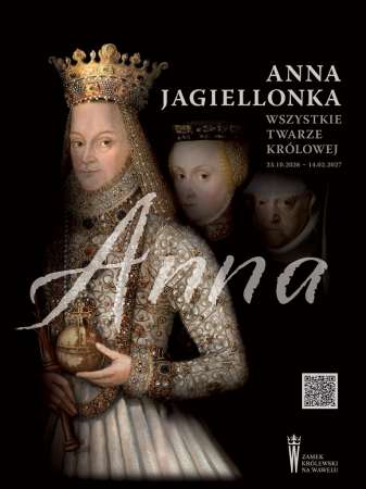 Anna Jagiellonka. Wszystkie twarze królowej, wystawa, królowa, niezła sztuka